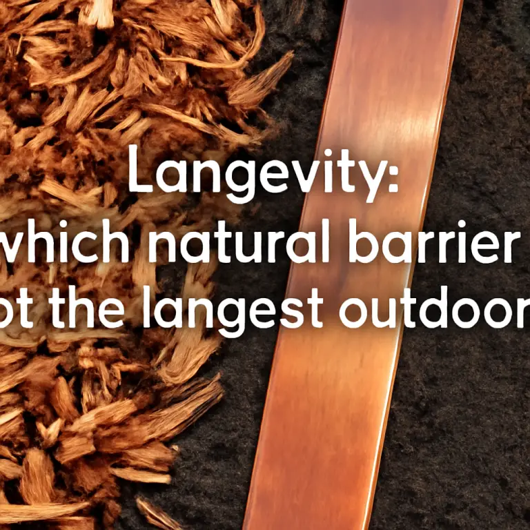 Longevity: which natural barriers last the longest outdoors?